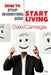 How to Stop Worrying and Start Living 