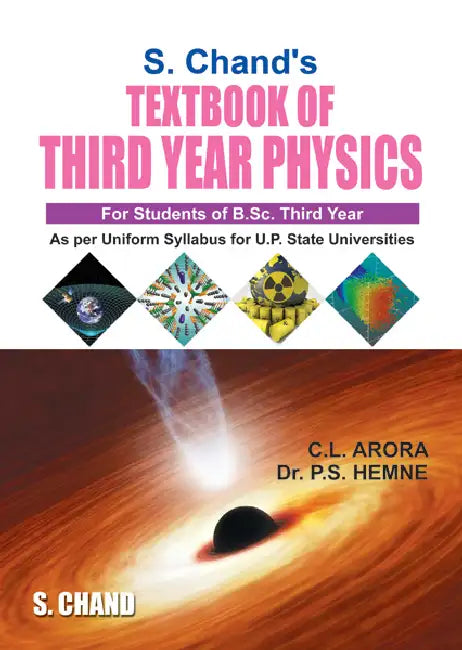 Textbook of Third Year Physics by C L Arora