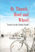 By Thumb, Hoof and Wheel by Prabhu Ghate