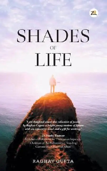 Shades of Life by Raghav Gupta