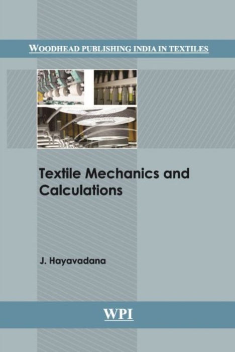Textile Mechanics and Calculations by NA