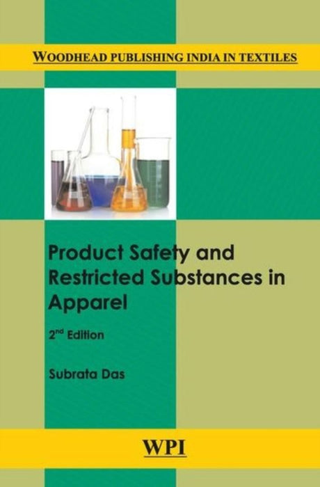 Product Safety And Restricted Substances In Apparel by Subrata Das