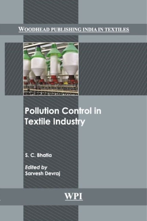 Pollution Control in Textile Industry by S.C. Bhatia