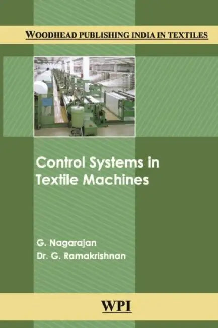 Control Systems in Textile Machines by G. Nagarajan
