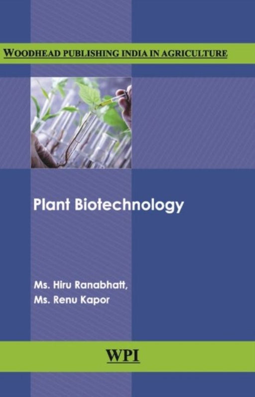 Plant Biotechnology by Ms. Hiru Ranabhatt