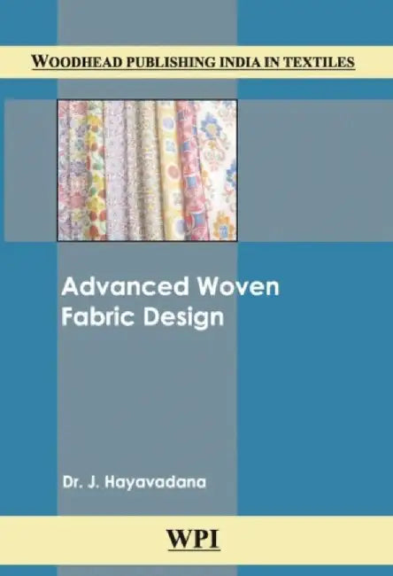 Advanced Woven Fabric Design by Dr. J. Hayavadana
