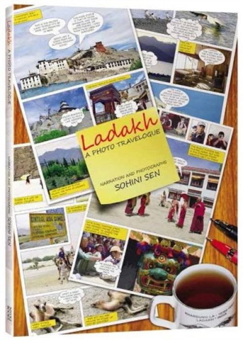 LadakhA Photo Travelogue by Sen, Sohini