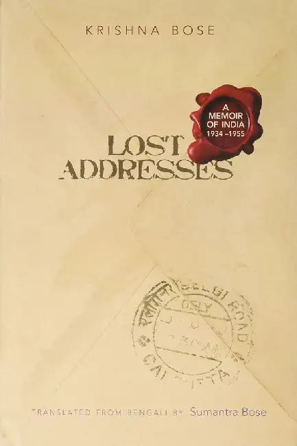 Lost Addresses by Bose, Krishna