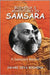 Bodhena's Adventures in Samsara: A Sannyasin Memoir by Swami Deva Bodhena