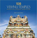 108 Vishnu Temples: Architectural Splendour, Spiritual Bliss by Avey Varghese