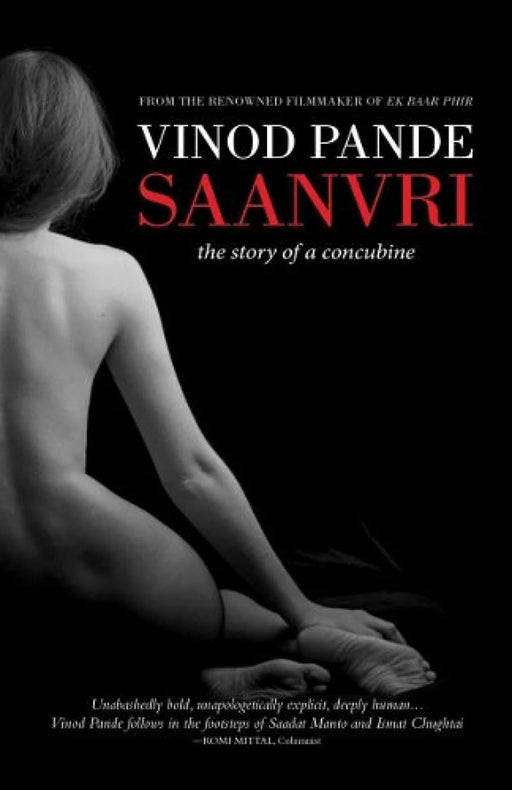 Saanvri: The Story Of A Concubine by Vinod Pande