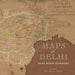 Maps Of Delhi by Guerrieri/Associate Professor Pilar Maria