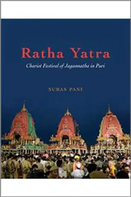 Ratha Yatra: Chariot Festival of Sri Jagannatha in Puri by Subas Pani