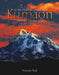 In the Shadow of the Devi Kumaon: Of a Land a People a Craft by Kak/Manju