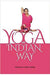 Yoga: The Indian Way by Mahida, Dharmavir Singh