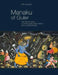 Manaku Of Guler: The Life and Work of Another Great Indian Painter from a Small Hill State by Goswamy, B N