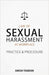 Law Of Sexual Harassment At Workplace by Amish Tandon