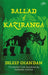 Ballad Of Kaziranga by Dileep Chandan