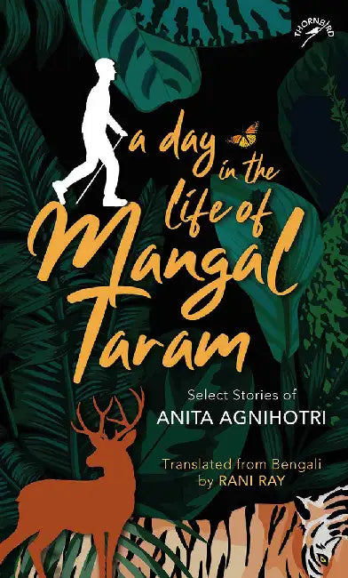 A Day in the Life of Mangal Taram: Anita Agnihotri by Anita Agnihotri