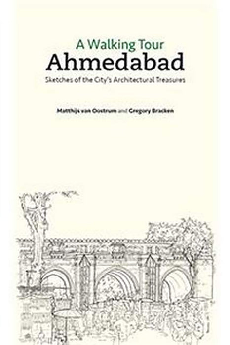 A Walking Tour: Ahmedabad