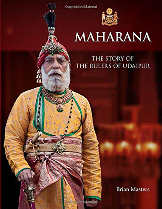 Maharana: The Story of the Rulers of Udaipur