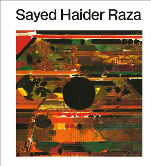 Sayed Haider Raza by Ashok Vajpeyi