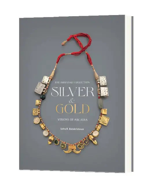 Silver and Gold: Vision of Arcadia by Usha R. Balakrishnan