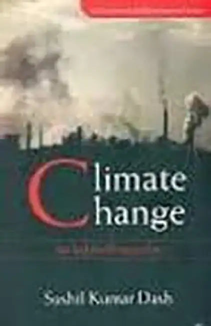 Climate Change by Sushil Kumar Dash