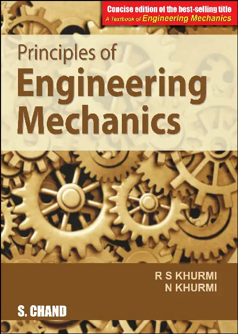 Principles of Engineering Mechanics by R S Khurmi