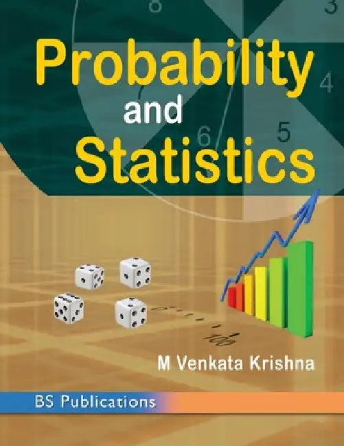 Probability and Statistics by M. Venkata Krishna