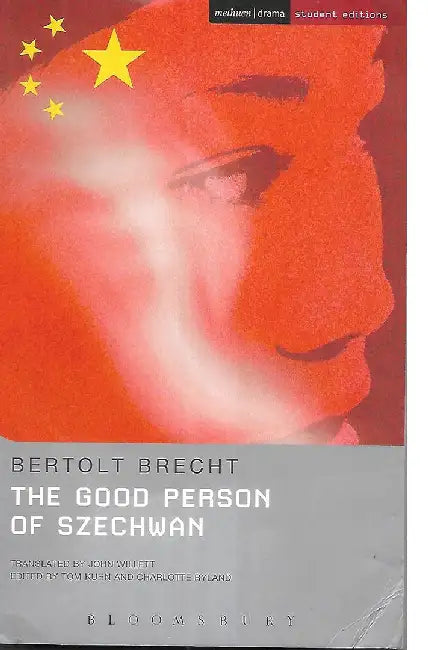 The Good Person Of Szechwan by Bertolt Brecht