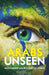 Arabs Unseen by Mohammed Mahfoodh Alardhi