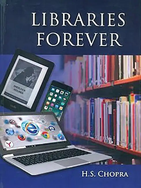 Libraries Forever by CHOPRA