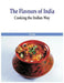 The Flavours of India- Cooking the Indian Way by Vanita