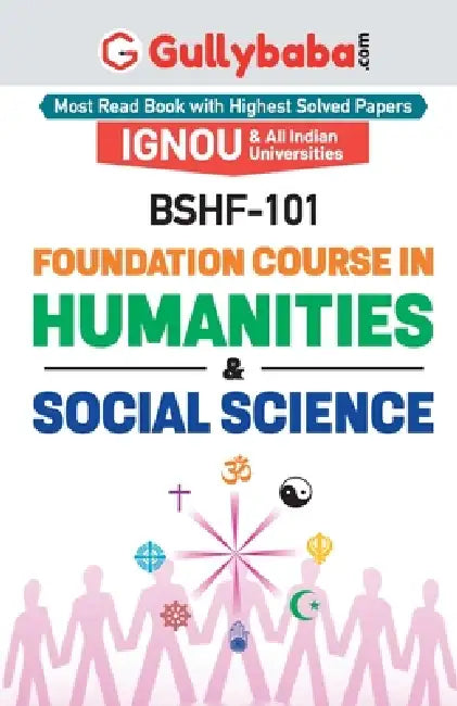 BSHF-101 Foundation Course in Humanities and Social Science by Gullybaba Com Panel