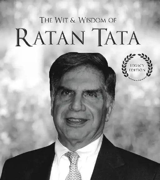 The Wit & Wisdom of Ratan Tata by Ratan Tata