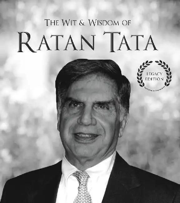 The Wit & Wisdom of Ratan Tata by Ratan Tata