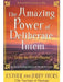The Amazing Power of Deliberate Intent by Jerry Hicks