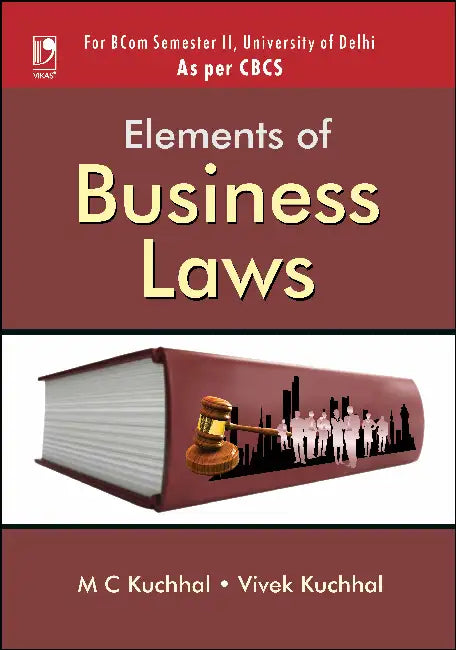 Elements Of Business Laws (For B.Com, Se by M. C. Kuchhal