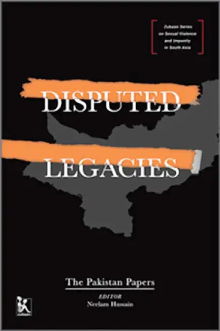Disputed Legacies by Neelam Hussain