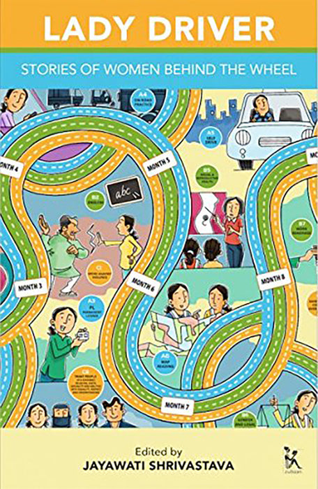 Lady Driver: Stories of Women Behind The Wheel