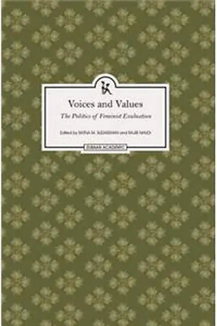 Voices and Values: The politics of Feminist Evaluation by Ratna M.Sudarshan