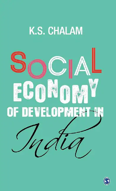 Social Economy of Development in India by K.S.Chalam