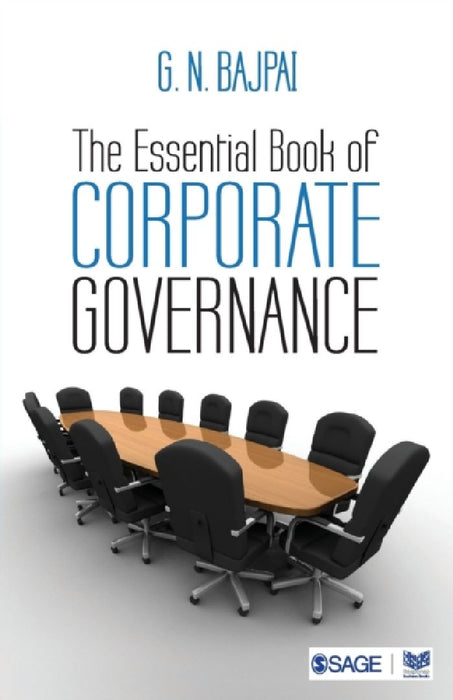 The Essential Book of Corporate Governance  by G. N. Bajpai
