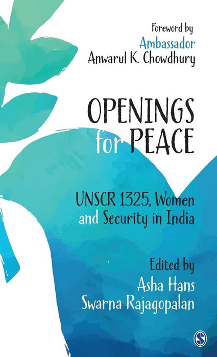 Openings for Peace: UNSCR 1325 Women and Security in India