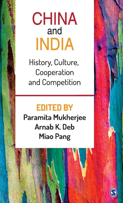 China and India: History Culture Cooperation and Competition