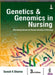 Genetics & Genomics In Nursing (Previously Known As Human Genetics In Nursing) by Suresh K Sharma