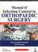 Manual Of Infection Control In Orthopaedic Surgery Operation Theater Protocols And Patient Opt by Parag Kantilal Sancheti