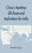 China's Maritime Silk Route and Implications for India 