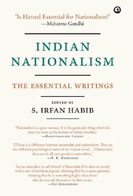 Indian Nationalism by Edited By S. Irfan Habib